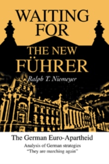 Waiting for the New Führer