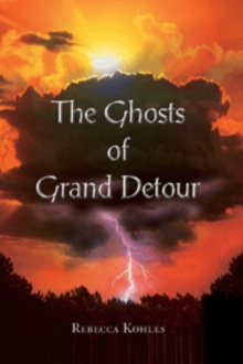 The Ghosts of Grand Detour