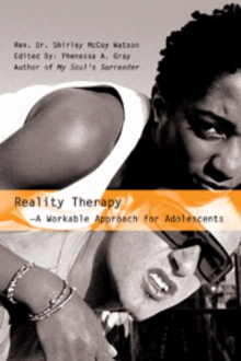 Reality Therapy-A Workable Approach for Adolescents