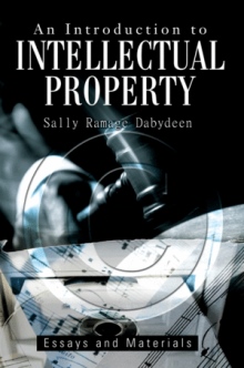 AN INTRODUCTION TO INTELLECTUAL PROPERTY