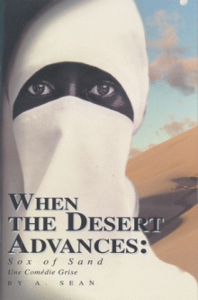 WHEN THE DESERT ADVANCES
