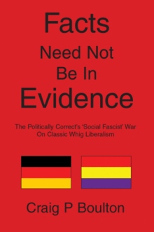 Facts Need Not Be In Evidence