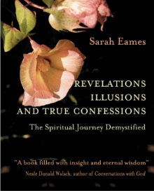 REVELATIONS ILLUSIONS AND TRUE CONFESSIONS