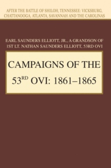 CAMPAIGNS OF THE 53RD OVI: 1861-1865