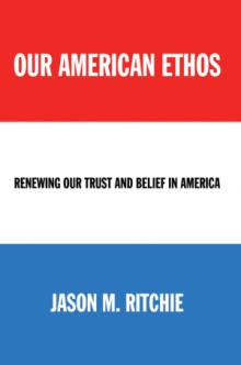 Our American Ethos