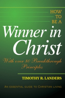 How to be a Winner in Christ