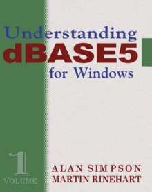 Understanding dBASE® 5 for Windows