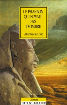 Le Pharaon qui n’avait pas d’ombre