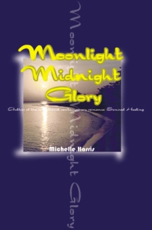 Moonlight Midnight Glory
