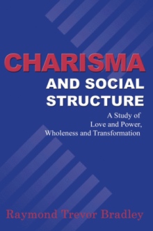 Charisma and Social Structure