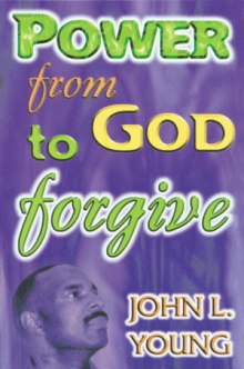 Power From God To forgive