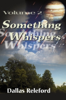 Something Whispers