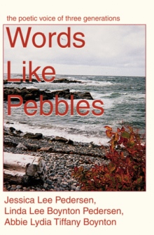 Words Like Pebbles