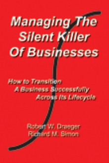 Managing the Silent Killer of Businesses
