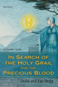 In Search of the Holy Grail and the Precious Blood