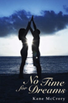 No Time for Dreams