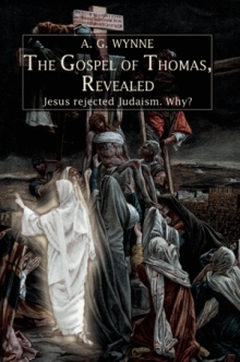 The Gospel of Thomas, Revealed