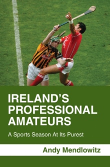 Ireland's Professional Amateurs