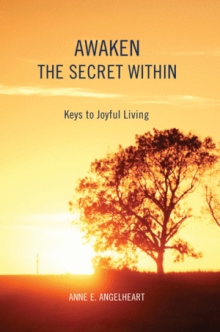 Awaken the Secret Within