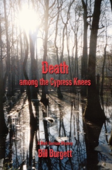 Death among the Cypress Knees