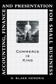 Accounting, Finance and Presentation for Small Business