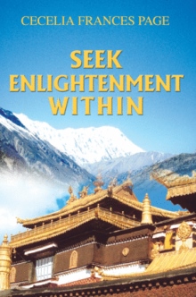 SEEK ENLIGHTENMENT WITHIN