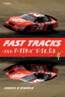 Fast Tracks and Fairy Tales