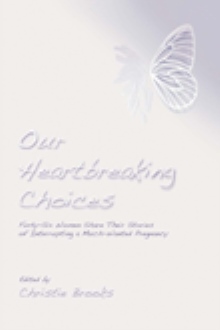 Our Heartbreaking Choices