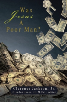 WAS JESUS A POOR MAN?