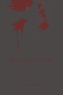 BLOOD AND SHADOWS
