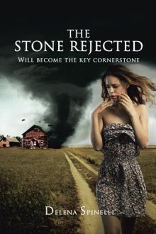 THE STONE REJECTED