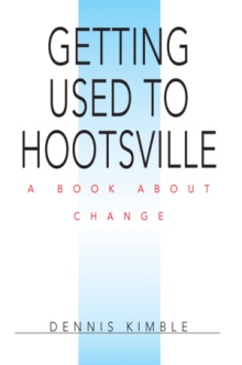 Getting Used to Hootsville