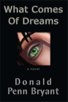 What Comes of Dreams