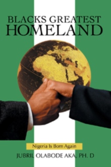 Blacks Greatest Homeland