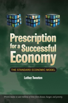PRESCRIPTION FOR A SUCCESSFUL ECONOMY