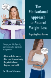 The Motivational Approach to Natural Weight Loss