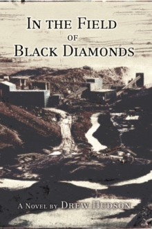 In the Field of Black Diamonds