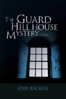 The Guard Hill House Mystery