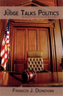 The Judge Talks Politics