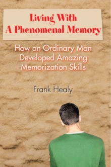 Living With A Phenomenal Memory