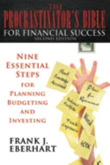 The Procrastinator's Bible for Financial Success