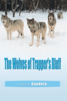 The Wolves of Trapper's Bluff