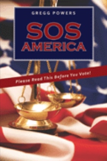 SOS America: Please Read This Before You Vote!