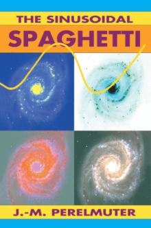 THE SINUSOIDAL SPAGHETTI