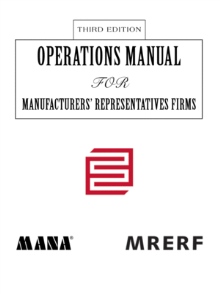 Operations Manual for Manufacturers' Representatives Firms Third Edition
