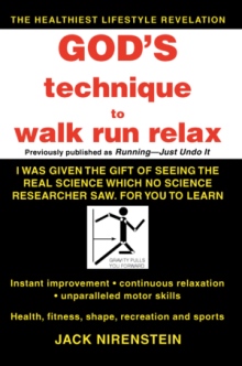 God's Technique to Walk Run Relax
