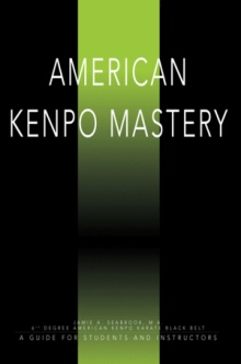 American Kenpo Mastery