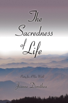 The Sacredness of Life