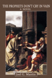 The Prophets Don't Cry in Vain