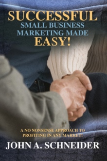 Successful Small Business Marketing Made Easy!